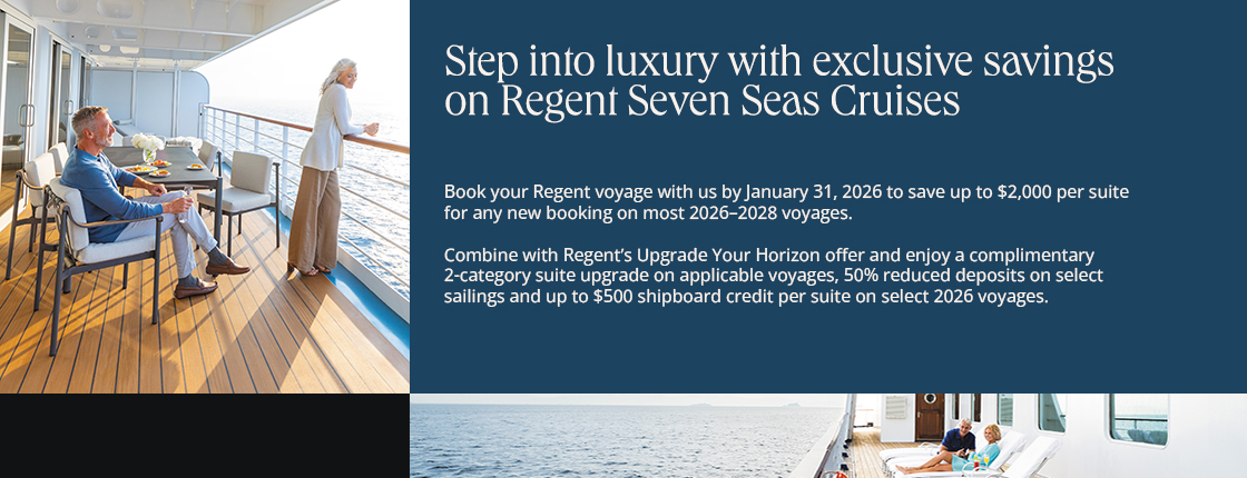 Step into luxury with exclusive savings on Regent Seven Seas Cruises. Book by January 31, 2026.