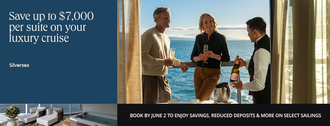 Save up to $7,000 per suite on your luxury cruise with Silversea. Book by 6/2 to enjoy savings, reduced deposits & more on select sailings.