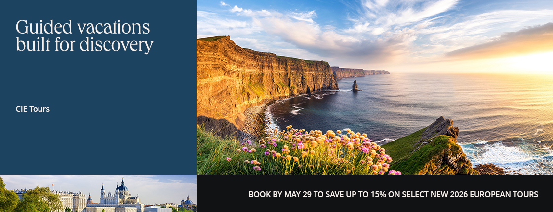 Guided vacations built for discovery with CIE Tours. Book by 5/29 to save up to 15% on select new 2026 European tours.